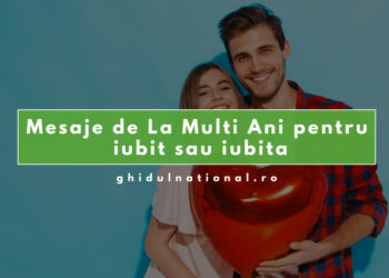 Mesaje de La Mulți Ani pentru iubit sau iubită